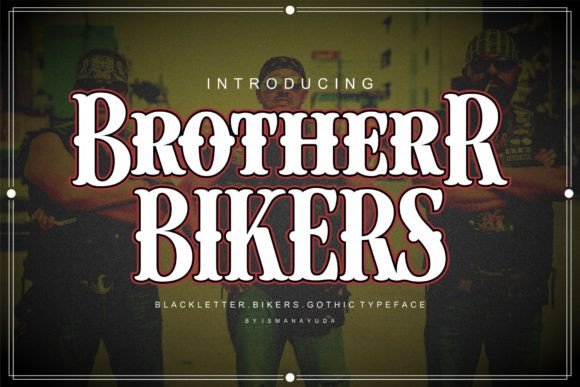 Brother Bikers: The Typeface for Authentic Community Branding