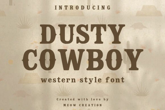 Dusty Cowboy: Authentic Western Typography