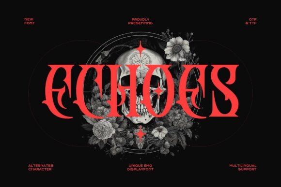 Echoes Blackletter: Commanding Attention with Brutal Elegance