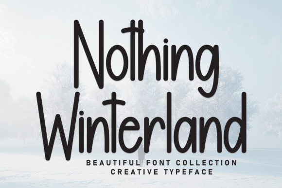 Nothing Winterland: A Display Font with Heart and Story