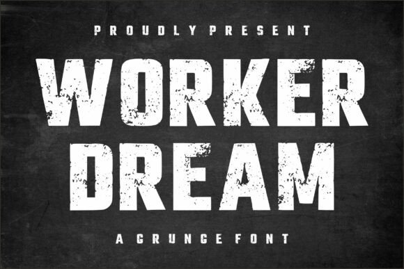 Worker Dream: Unleashing Raw Industrial Typography